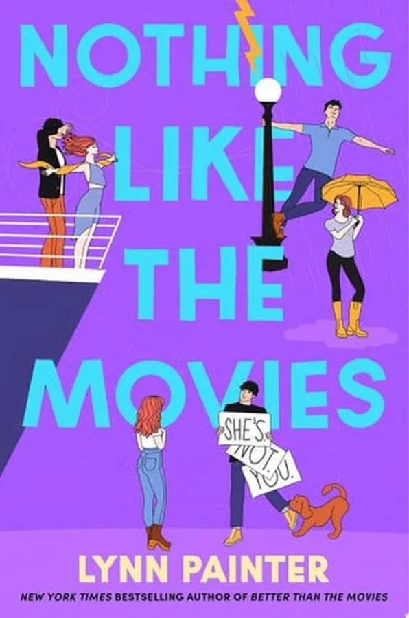 Cover of Nothing Like the Movies fall back in love with dream romance in this instant no. 1 bestseller