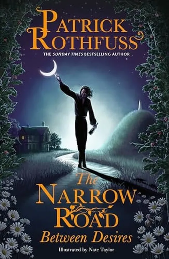 Cover of The Narrow Road Between Desires A Kingkiller Chronicle Novella