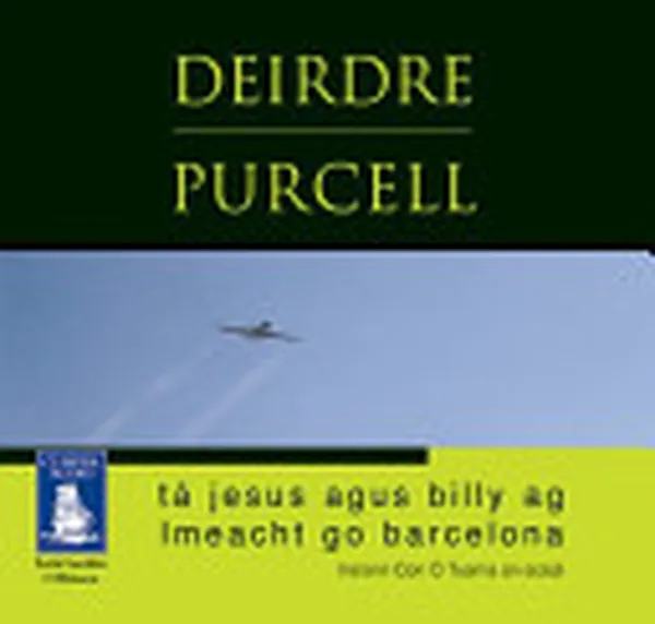 Cover of Ta ́ Jesus Agus Billy Ag Imeacht Go Barcelona