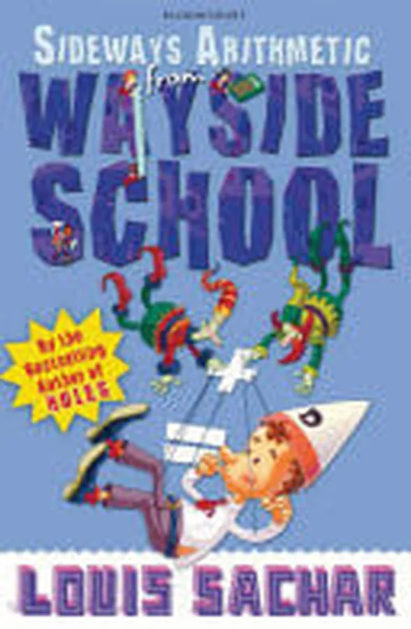 Cover of Sideways Arithmetic from Wayside School More than 50 mindboggling maths puzzles! - Rejacketed