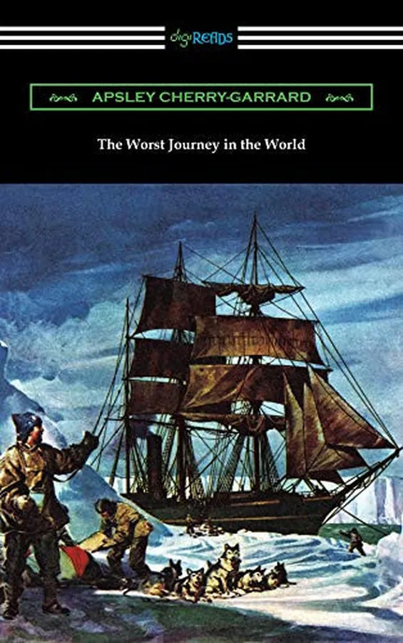 Cover of The Worst Journey in the World