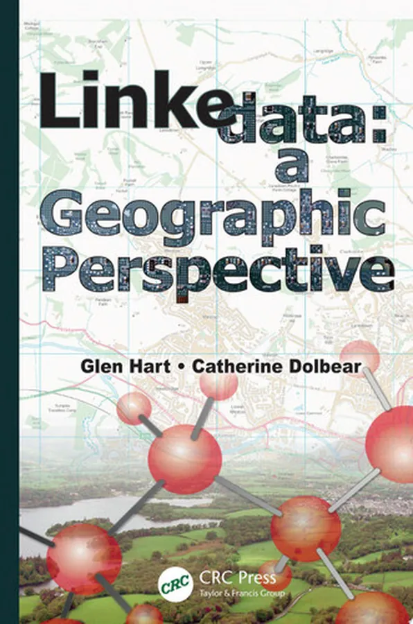 Cover of Linked Data A Geographic Perspective
