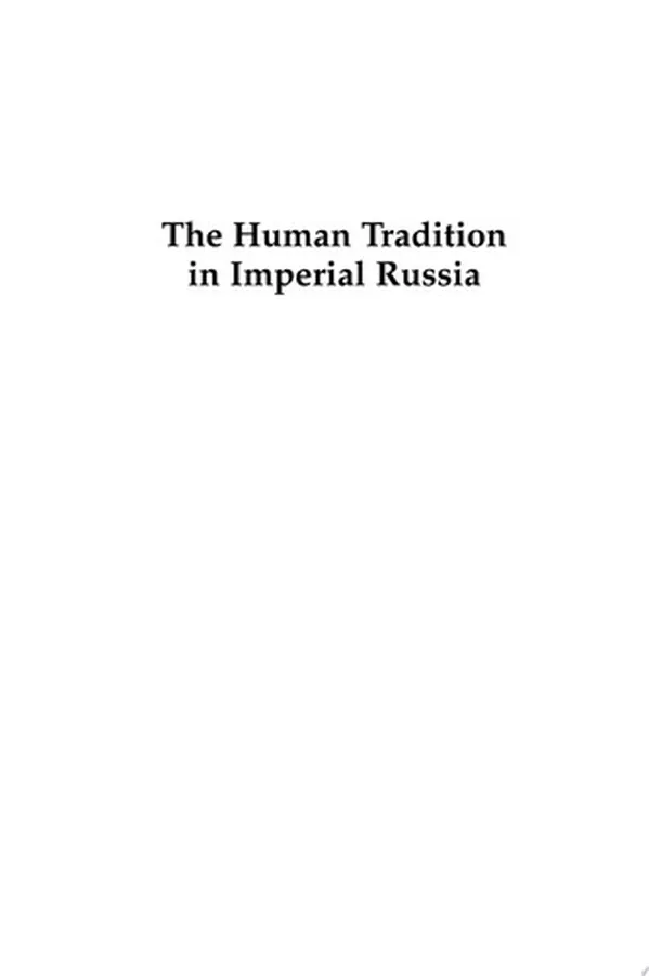 Cover of The Human Tradition in Imperial Russia