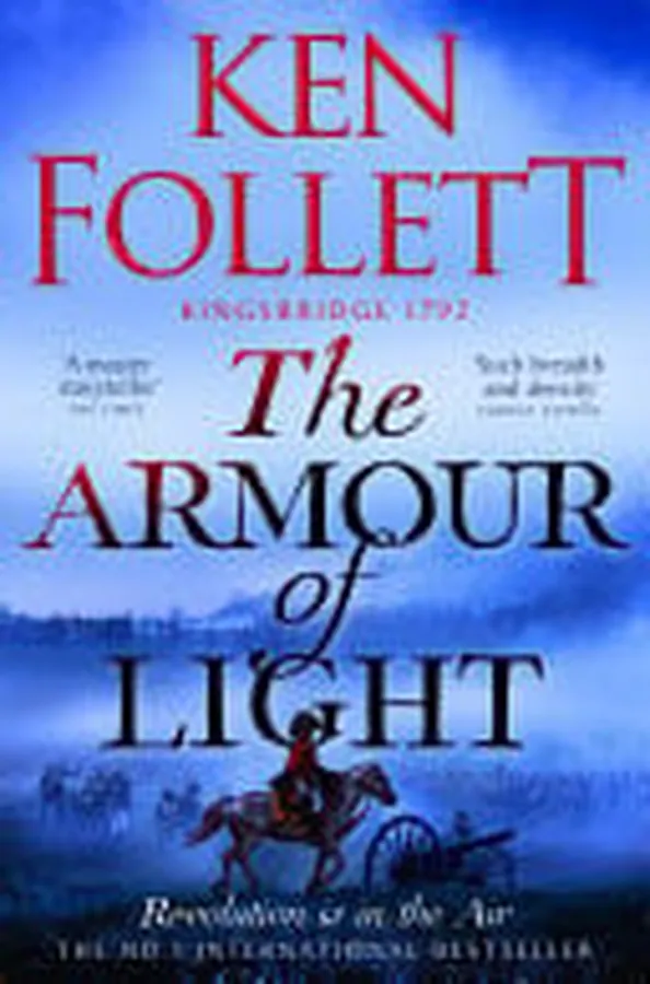 Cover of The Armour of Light A Page-turning, Epic Kingsbridge Novel from the Bestselling Author of The Pillars of The Earth