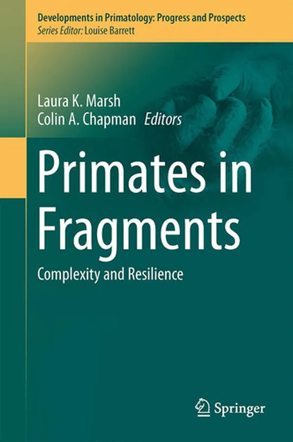 Cover of Primates in Fragments Complexity and Resilience