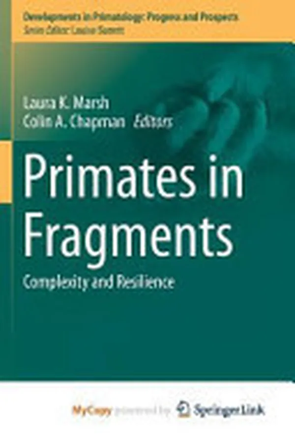 Cover of Primates in Fragments: Complexity and Resilience