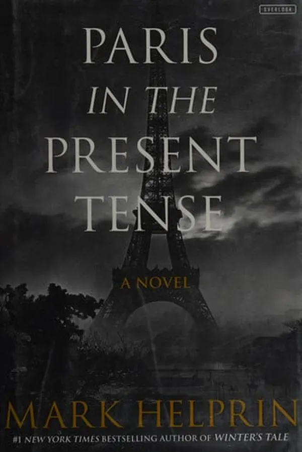 Cover of Paris in the Present Tense A Novel