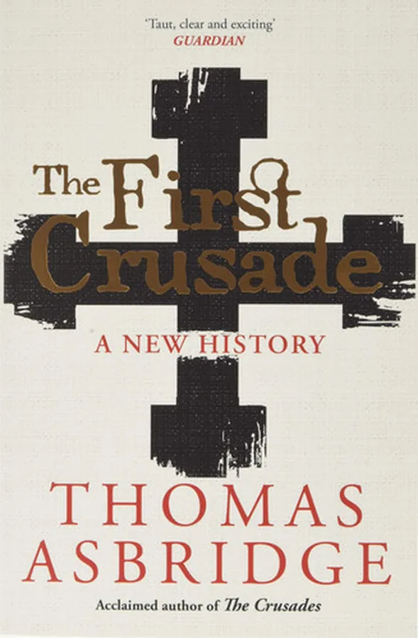 Cover of The First Crusade A New History