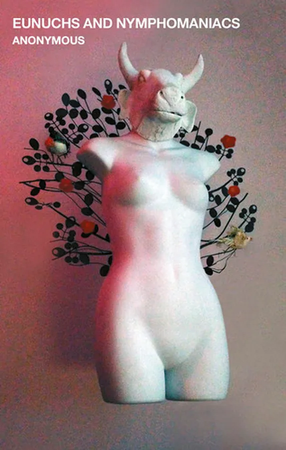 Cover of Eunuchs and Nymphomaniacs