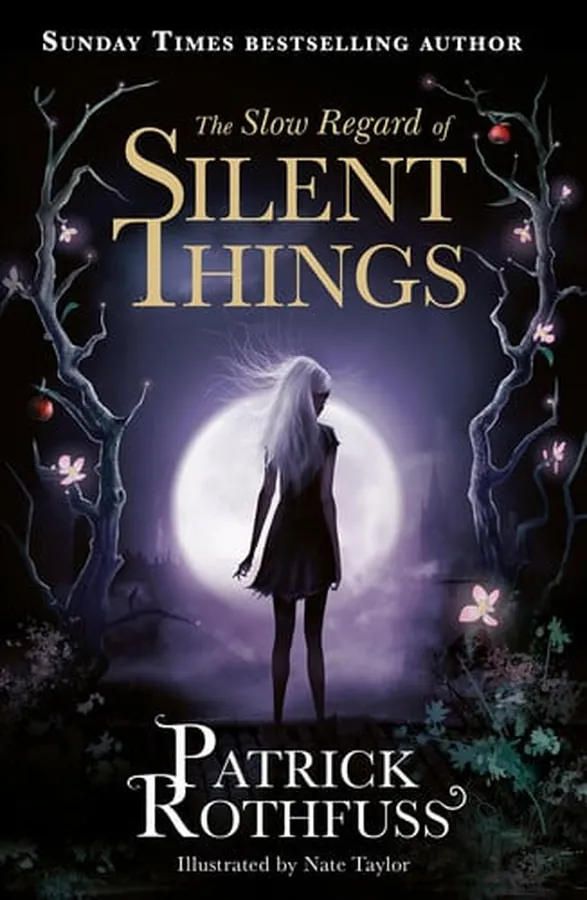 Cover of The Slow Regard of Silent Things A Kingkiller Chronicle Novella