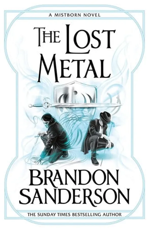 Cover of The Lost Metal A Mistborn Novel