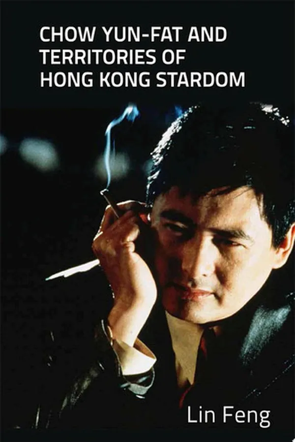 Cover of Chow Yun-fat and Territories of Hong Kong Stardom