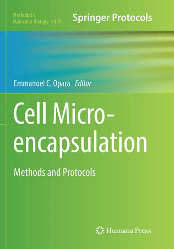 Cover of Cell Microencapsulation Methods and Protocols