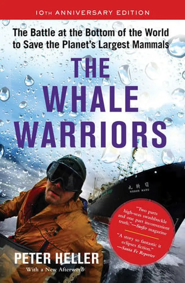 Cover of The Whale Warriors The Battle at the Bottom of the World to Save the Planet's Largest Mammals