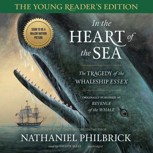 Cover of In the Heart of the Sea: Young Reader's Edition: The Tragedy of the Whaleship 'Essex'
