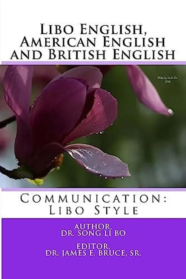 Cover of Libo English, American English and British English Communication: Libo Style