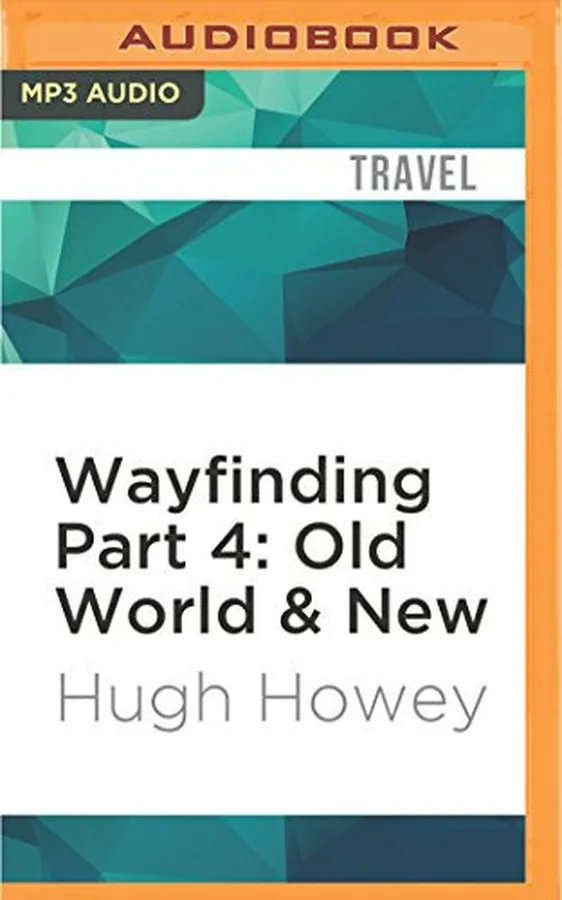 Cover of Wayfinding Part 4: Old World & New