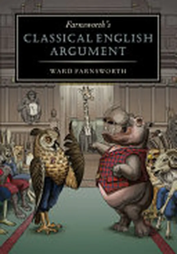 Cover of Farnsworth's Classical English Argument