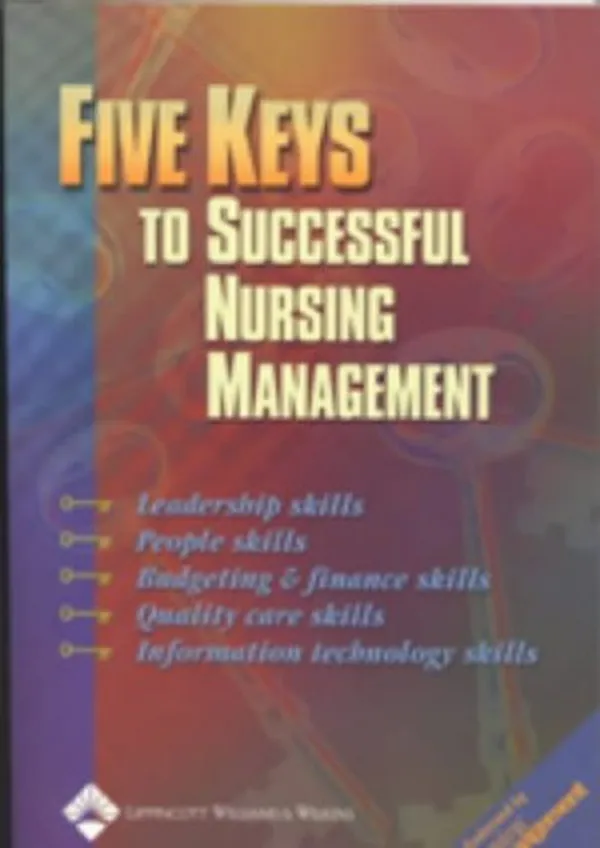 Cover of Five Keys to Successful Nursing Management