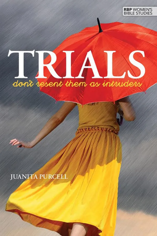 Cover of Trials - Don't Resent Them as Intruders