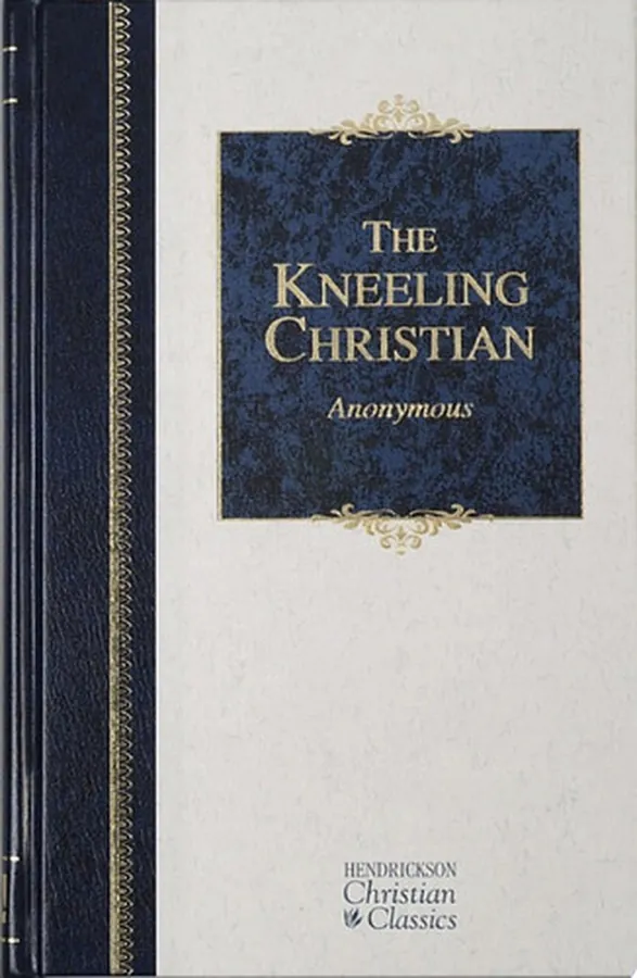 Cover of The Kneeling Christian