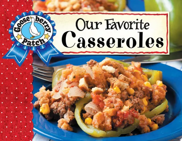 Cover of Our Favorite Casserole Recipes