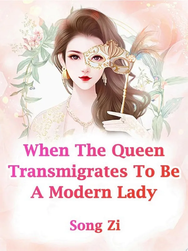 Cover of When The Queen Transmigrates To Be A Modern Lady Volume 12