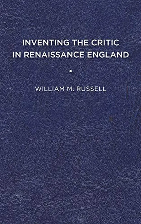 Cover of Inventing the Critic in Renaissance England