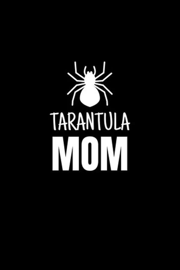 Cover of Tarantula Mom Blank Lined Journal - Office Notebook - Writing Creativity - Meeting Notes