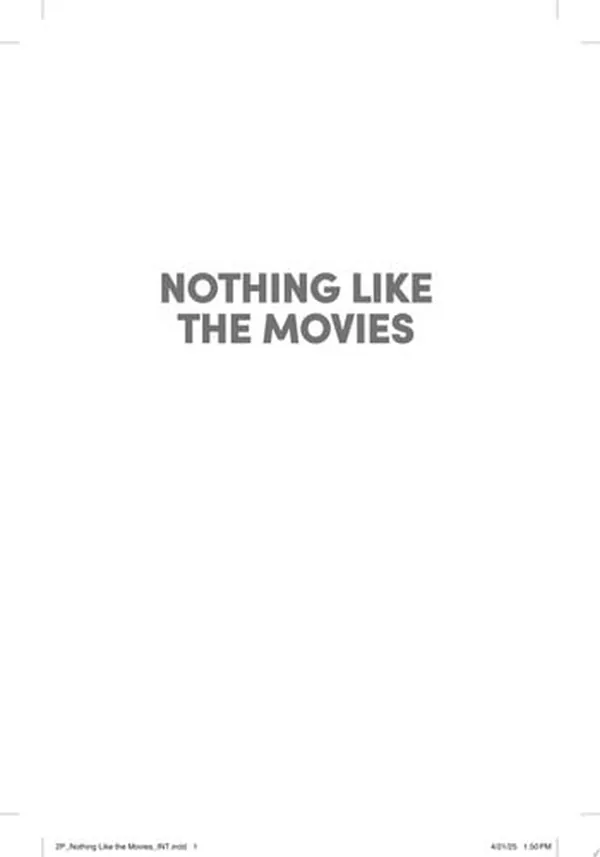Cover of Nothing Like the Movies