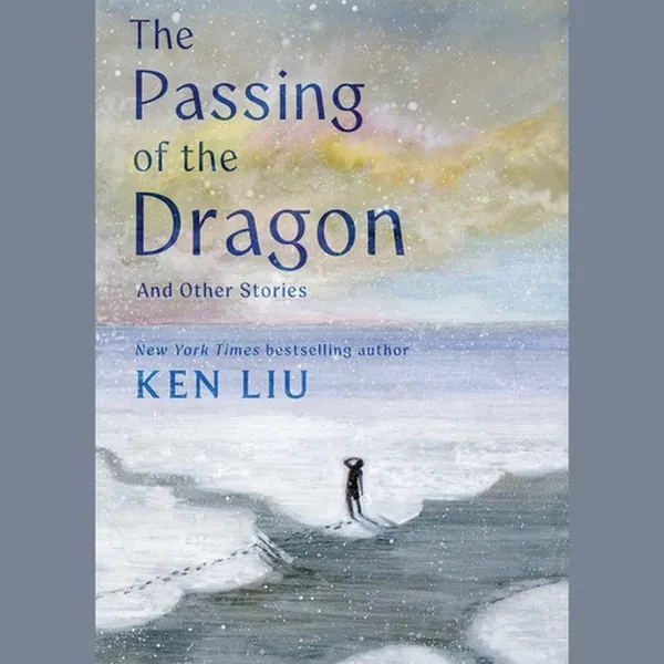 Cover of The Passing of the Dragon and Other Stories