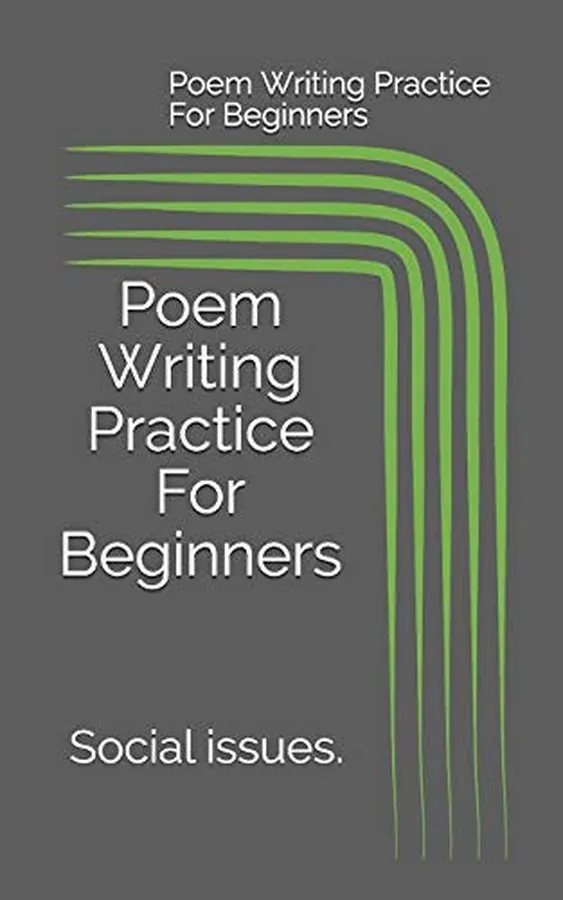 Cover of Poem Writing Practice For Beginners Social Issues.