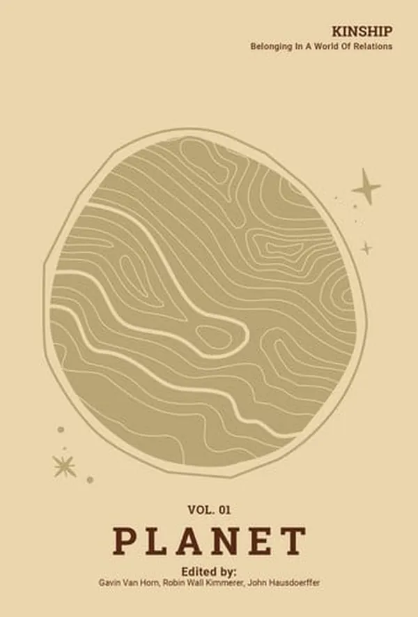 Cover of Kinship: Vol. 1 Planet Belonging in a World of Relations