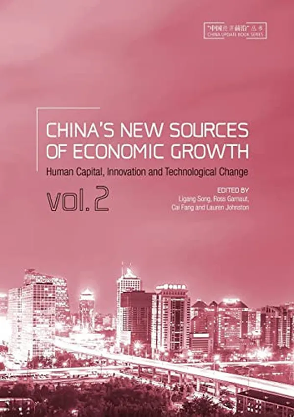 Cover of China's New Sources of Economic Growth Human Capital, Innovation and Technological Change Vol. 2