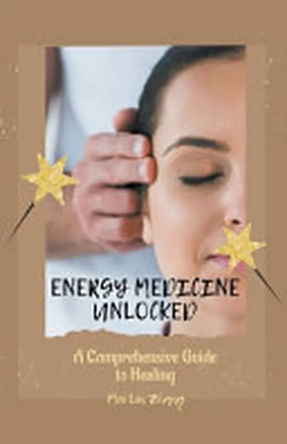 Cover of Energy Medicine Unlocked