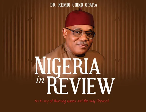 Cover of Nigeria in Review An X-ray of Burning Issues and the Way Forward