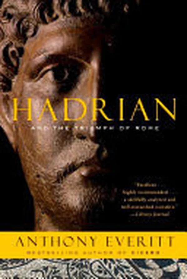 Cover of Hadrian and the Triumph of Rome