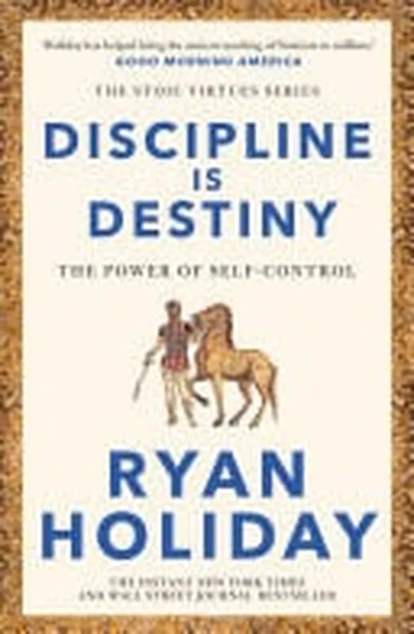 Cover of Discipline Is Destiny Timeless Stoic values from the multimillion-selling author of THE DAILY STOIC