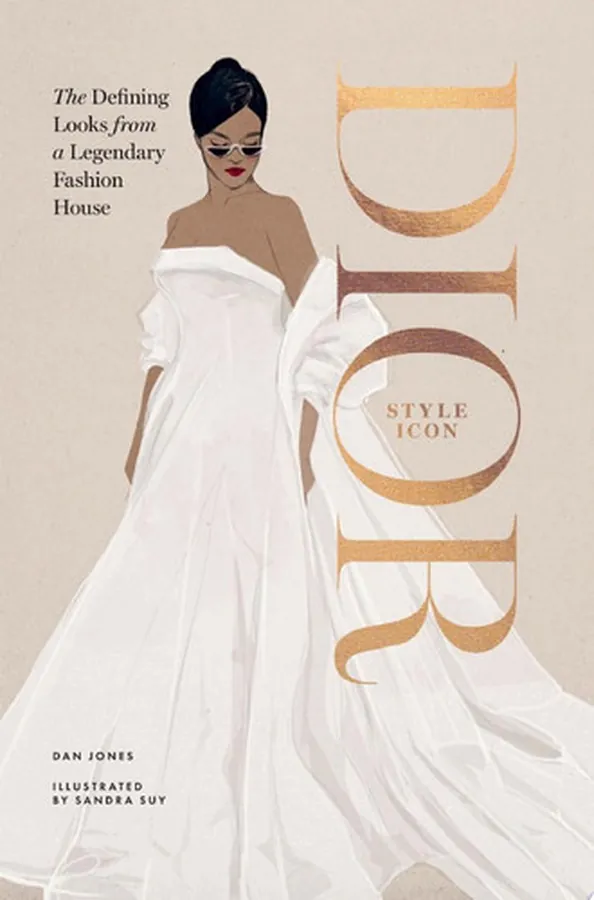 Cover of Dior: Style Icon The Defining Looks from a Legendary Fashion House