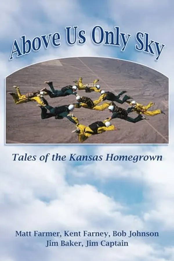 Cover of Above Us Only Sky Tales of the Kansas Homegrown