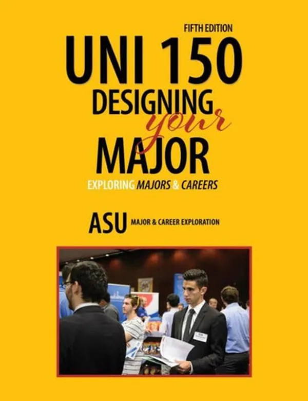 Cover of UNI 150 Designing Your Major Exploring Majors and Careers