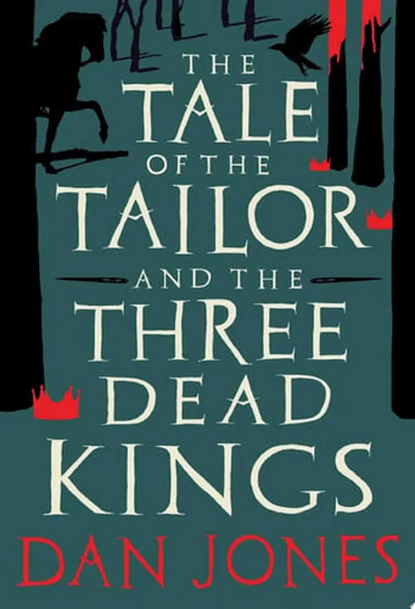 Cover of The Tale of the Tailor and the Three Dead Kings