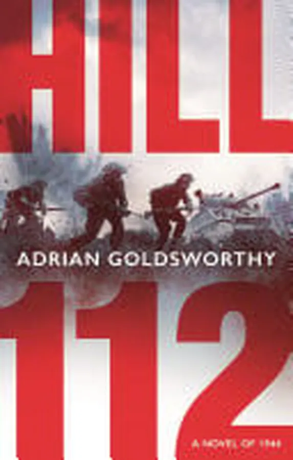 Cover of Hill 112 A Novel of D-Day and the Battle of Normandy