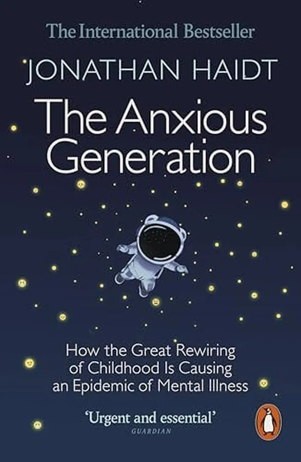 Cover of The Anxious Generation: How the Great Rewiring of Childhood Is Causing an Epidemic of Mental Illness