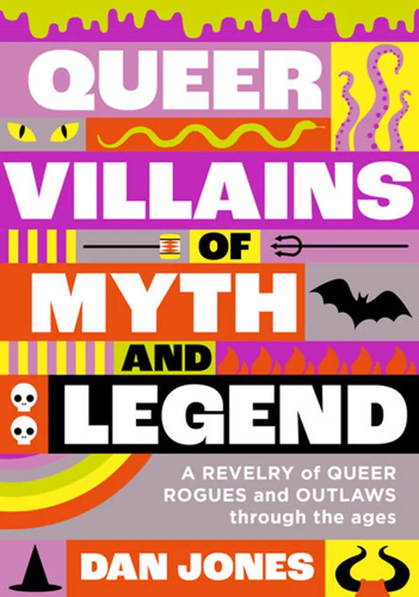 Cover of Queer Villains of Myth and Legend