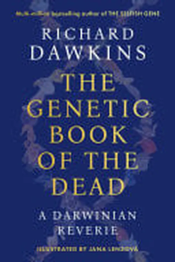 Cover of The Genetic Book of the Dead A Darwinian Reverie