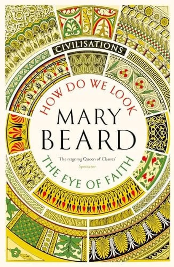 Cover of Civilisations: How Do We Look / the Eye of Faith