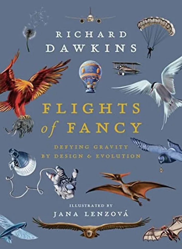 Cover of Flights of Fancy Defying Gravity by Design and Evolution