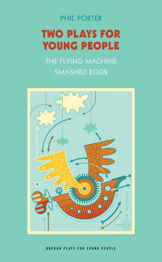 Cover of Two Plays for Young People: "The Flying Machine" , "Smashed Eggs" (Oberon Modern Plays)