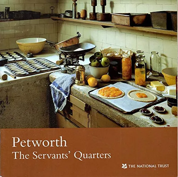 Cover of Petworth Servants' Quarters